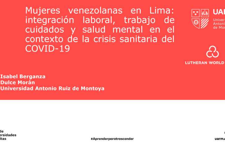 Mujeres venezolanas en Lima: Integración laboral, trabajo de cuidado y salud mental en el contexto de la COVID-19